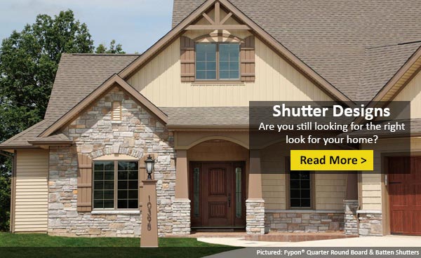See Popular Shutter Looks and What Sorts of Homes They Look Great On!