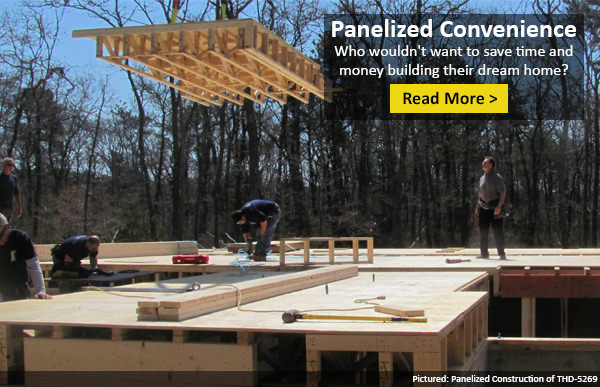 Learn how you can save money with panelized construction!