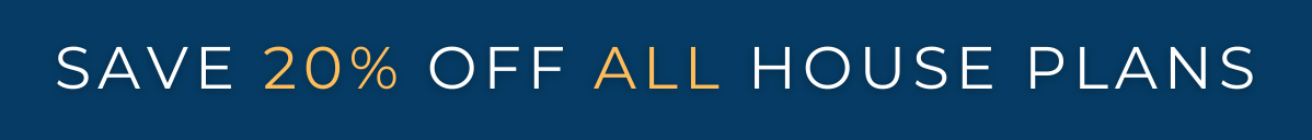 20% off ALL House Plans Sitewide